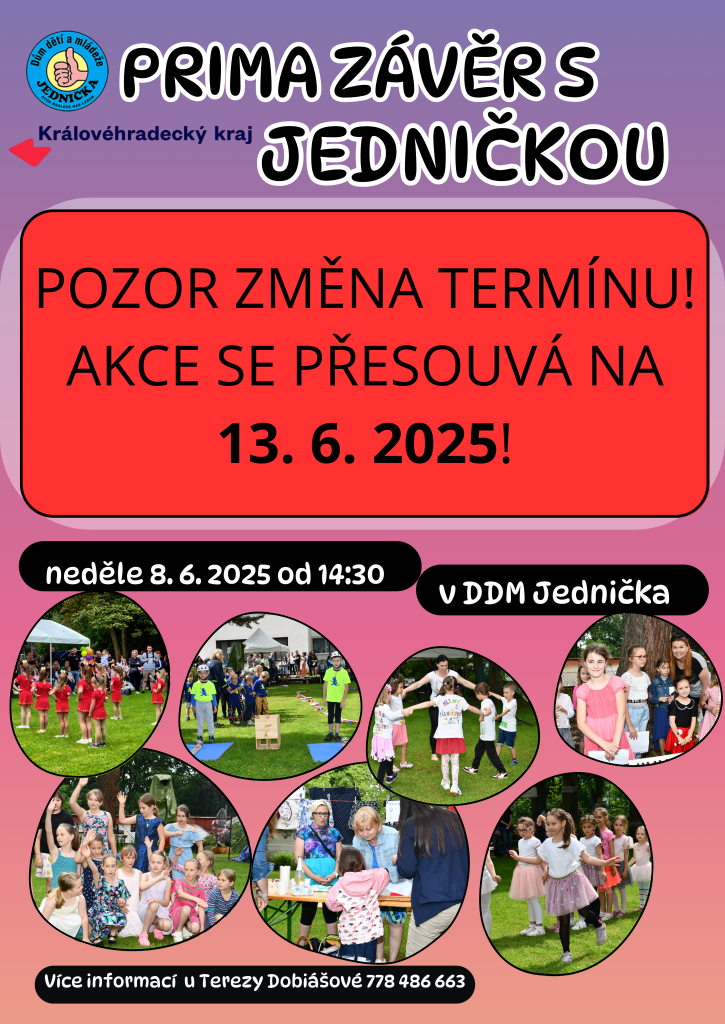 POZOR! ZMĚNA TERMÍNU PRIMA ZÁVĚRU!